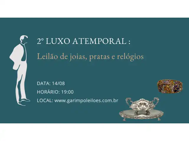 2º LUXO ATEMPORAL: Leilão de joias, pratas e relógios