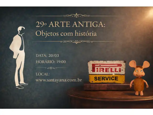 29º ARTE ANTIGA: Objetos com história