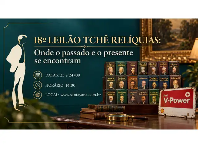18º LEILÃO TCHÊ RELÍQUIAS: Onde o passado e o presente se encontram