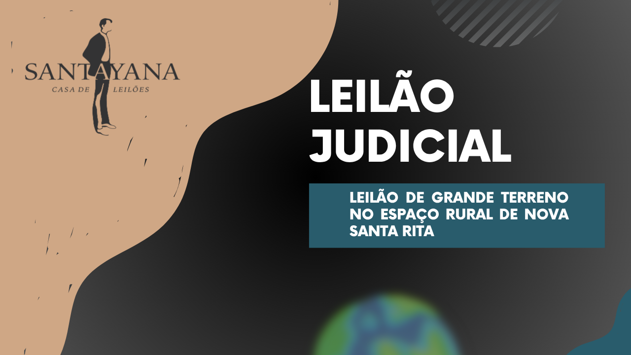 GRANDE LEILÃO DE TERRENO EM NOVA SANTA RITA