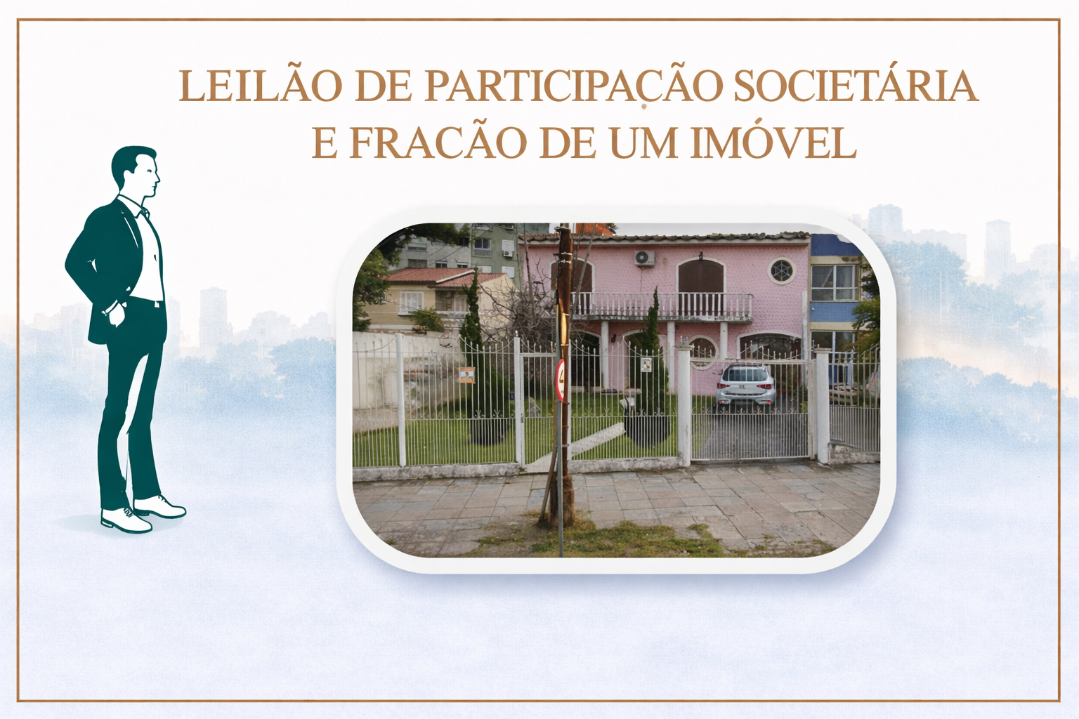 GRANDE LEILÃO DE AÇÕES SOCIETÁRIAS E FRAÇÃO DE TERRENO