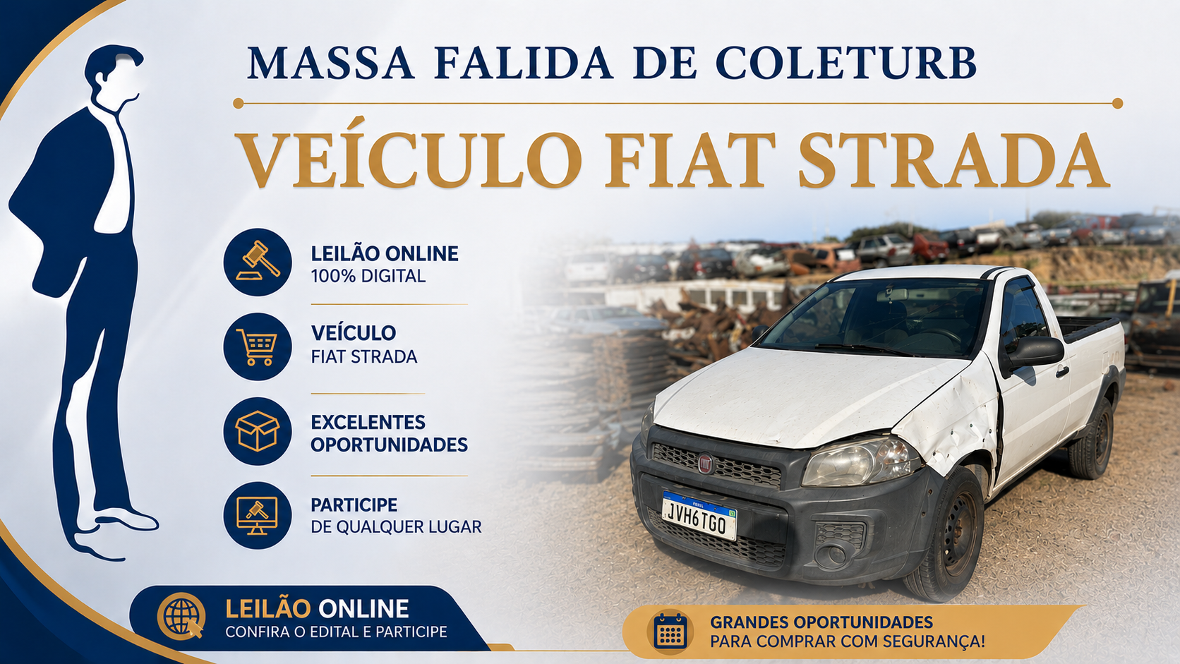 LEILÃO DE VEÍCULO FIAT STRADA - MASSA FALIDA DE COLETURB SOLUCOES AMBIENTAIS