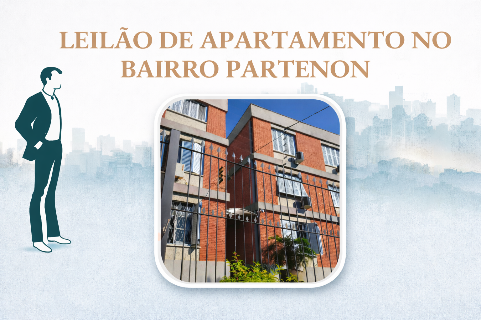 GRANDE LEILÃO DE APARTAMENTO NO BAIRRO PARTENON